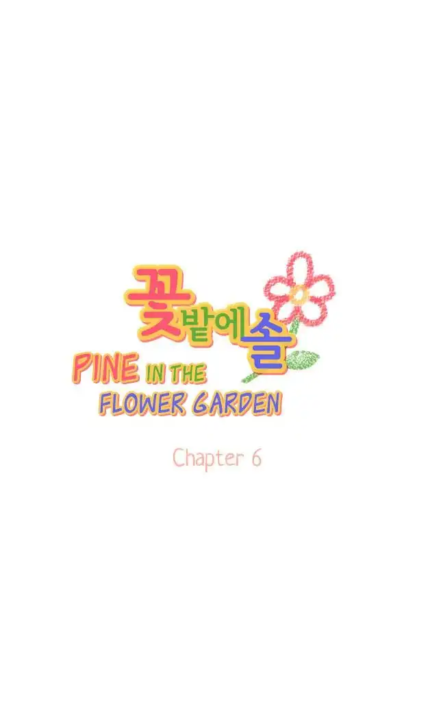 Pine in the Flower Garden Chapter 6 7